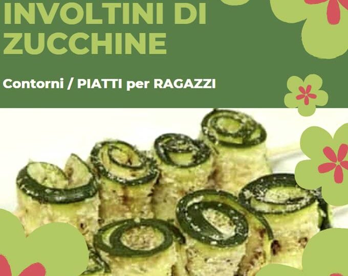 INVOLTINI DI ZUCCHINE